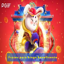 frases para bingo beneficente